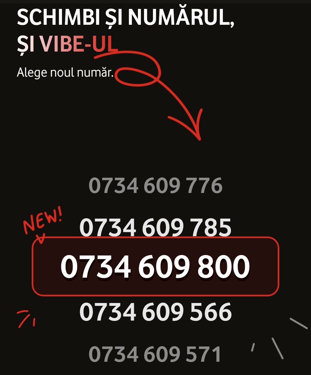 Selectorul de număr nou din Vodafone Easy, sub mesajul „Schimbi și numărul, și vibe-ul”, cu 0734 609 800 marcat între alte numere care încep cu 0734 609